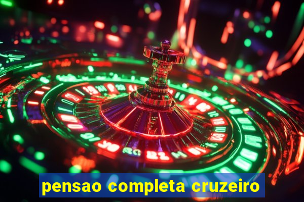 pensao completa cruzeiro